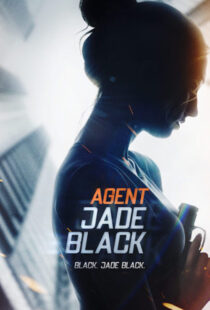 دانلود فیلم Agent Jade Black 202042620-1561529296