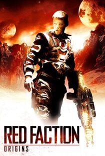 دانلود فیلم Red Faction: Origins 201144539-676104849