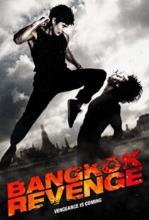 دانلود فیلم Bangkok Revenge 201144829-871345858