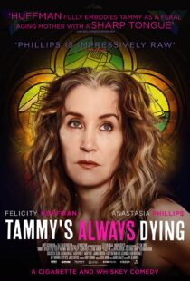 دانلود فیلم Tammy’s Always Dying 201942603-726422737