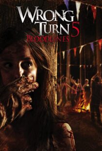 دانلود فیلم Wrong Turn 5: Bloodlines 201244932-1381528820