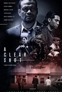 دانلود فیلم A Clear Shot 201945822-2141024022