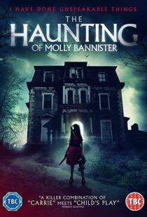 دانلود فیلم The Haunting of Molly Bannister (Bannister DollHouse) 201945704-711409032