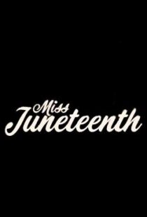 دانلود فیلم Miss Juneteenth 202047349-1960926909