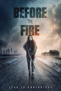 دانلود فیلم Before the Fire 202049814-691680088