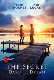 دانلود فیلم The Secret: Dare to Dream 202049475-189001251