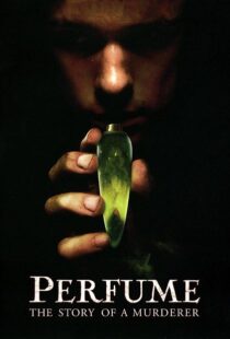 دانلود فیلم Perfume: The Story of a Murderer 200648674-1564255230