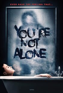 دانلود فیلم You’re Not Alone 202049948-137448656