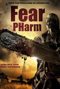 دانلود فیلم Fear Pharm 202051105-1312834639