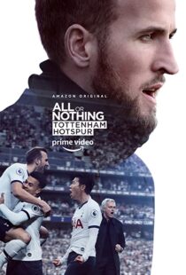 دانلود مستند All or Nothing: Tottenham Hotspur53295-383646467