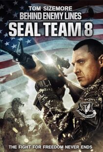 دانلود فیلم Seal Team Eight: Behind Enemy Lines 201454706-850735809