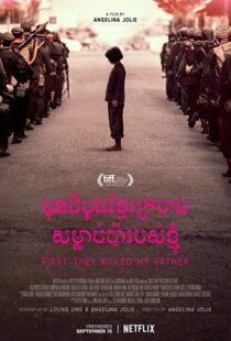 دانلود فیلم First They Killed My Father 201755026-787268313