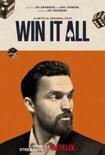 دانلود فیلم Win It All 201754980-1932121342