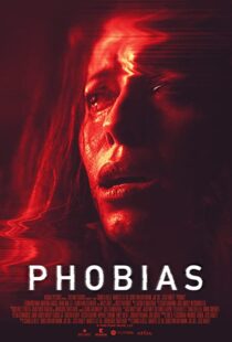 دانلود فیلم Phobias 202155599-39494332