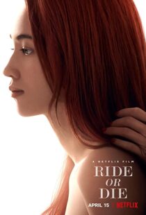 دانلود فیلم Ride or Die 202156380-1985181419