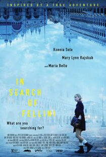 دانلود فیلم In Search of Fellini 201758043-1487236561