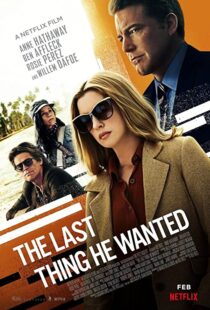 دانلود فیلم The Last Thing He Wanted 202057687-1953314874