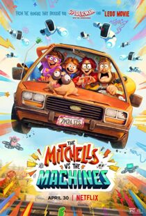 دانلود انیمیشن The Mitchells vs the Machines 202157024-700914273