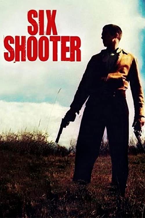 دانلود فیلم Six Shooter 2004