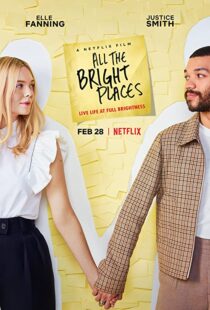 دانلود فیلم All the Bright Places 202058153-639530836