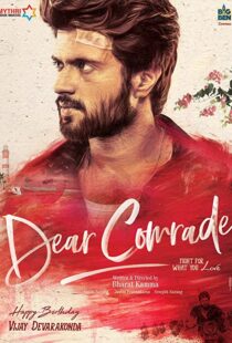 دانلود فیلم هندی Dear Comrade 201957341-1929242285