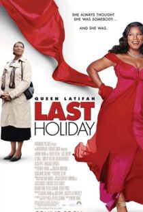 دانلود فیلم Last Holiday 200659702-1219258484