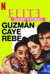 دانلود سریال Elite Short Stories: Guzmán Caye Rebe59045-1988792620