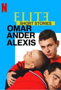 دانلود سریال Elite Short Stories: Omar Ander Alexis59044-1173560571