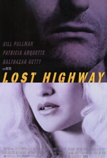 دانلود فیلم Lost Highway 199759944-28220813