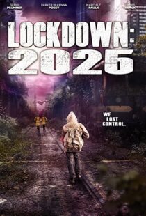 دانلود فیلم Lockdown 2025 202177715-1278770856