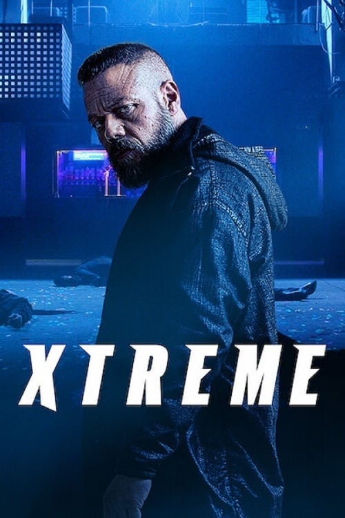 دانلود فیلم Xtreme 2021