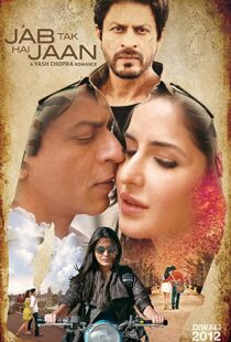 دانلود فیلم هندی Jab Tak Hai Jaan 201277977-1064667803