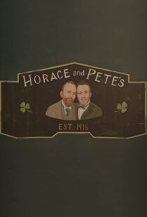 دانلود سریال Horace and Pete77856-1579538766