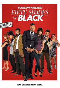 دانلود فیلم Fifty Shades of Black 201681842-1110581393