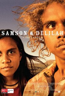 دانلود فیلم Samson & Delilah 200982729-1892605949