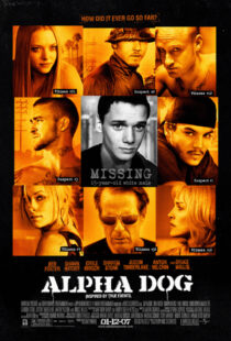 دانلود فیلم Alpha Dog 200684455-1607756483