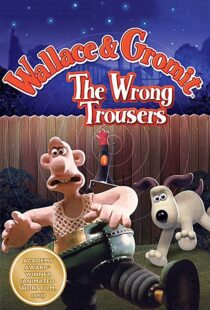 دانلود انیمیشن The Wrong Trousers 199385440-176298649