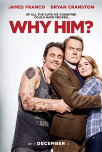 دانلود فیلم Why Him? 201685106-308914494