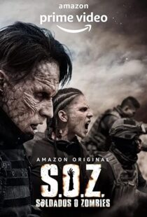 دانلود سریال S.O.Z: Soldados o Zombies82921-724774546