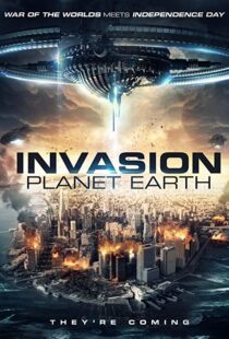 دانلود فیلم Invasion Planet Earth 201983713-62873483