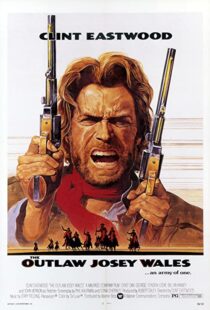 دانلود فیلم The Outlaw Josey Wales 197687348-1943490336