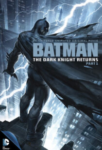 دانلود انیمیشن Batman: The Dark Knight Returns, Part 1 201288621-1551603037