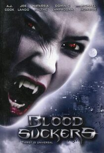 دانلود فیلم Bloodsuckers 200590575-1482906564