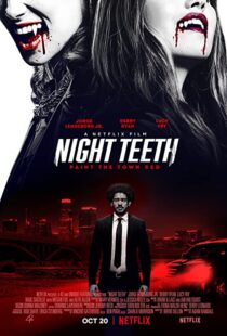 دانلود فیلم Night Teeth 202189266-1534443591