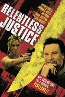 دانلود فیلم Relentless Justice 201591316-724535127