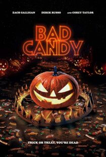 دانلود فیلم Bad Candy 202090547-38047321