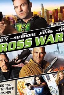 دانلود فیلم Cross Wars 201790871-525576434