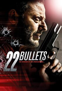 دانلود فیلم 22 Bullets 201087254-1365224628