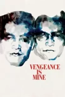 دانلود فیلم Vengeance Is Mine 197987391-512453424