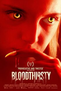 دانلود فیلم Bloodthirsty 202092197-571207501